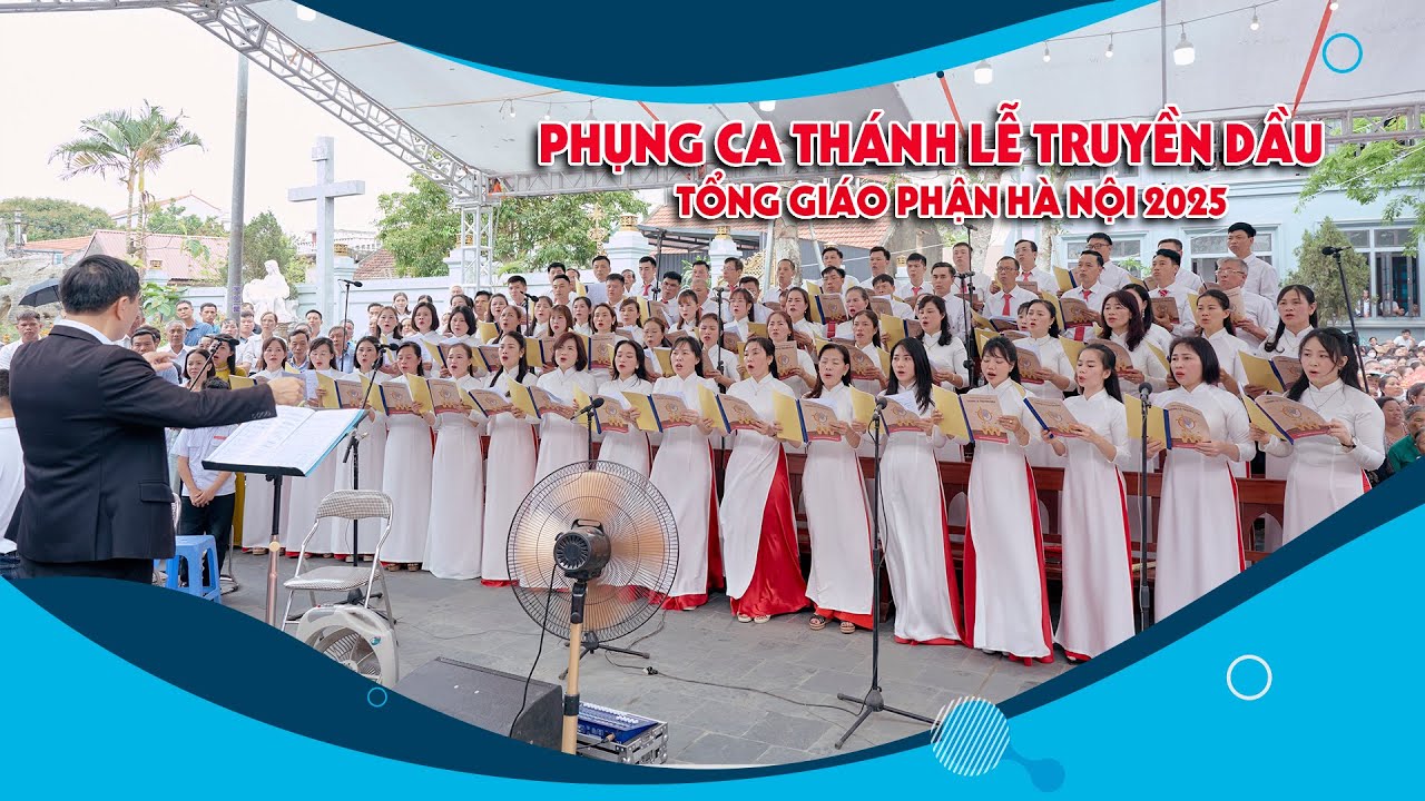 Phụng ca Thánh Lễ Làm Phép Dầu TGP Hà Nội 2025 - Giáo Xứ Hoàng Nguyên 17/04/2025