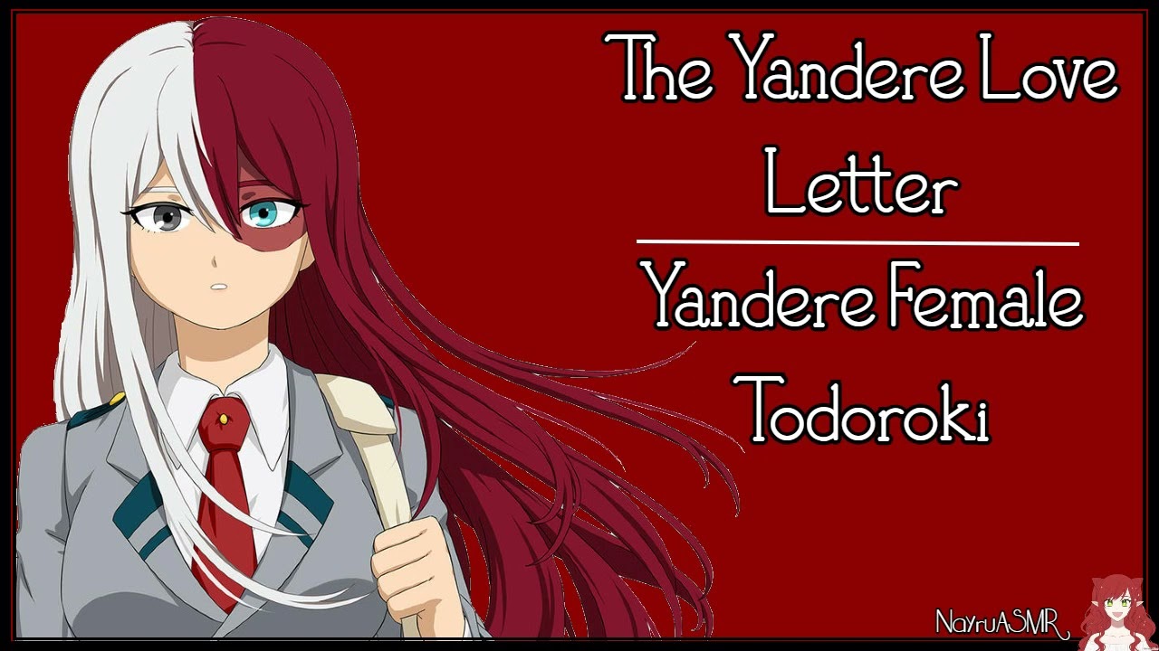 The Yandere Love Letter (Yandere Female Shoto Todoroki)