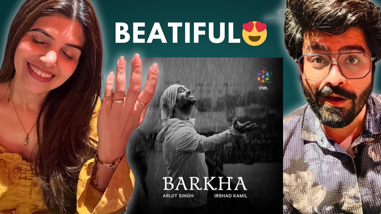 Barkha Song Reaction | Official Lyric Video | Irshad Kamil | Oriyon Music By Arijit Singh