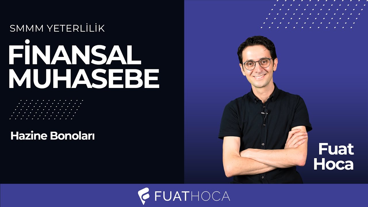 SMMM Yeterlilik - Finansal Muhasebe - Hazine Bonoları