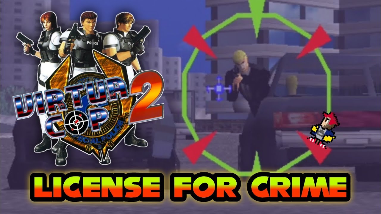 Virtua Cop 2 | One Man Against The Entire City of Crime