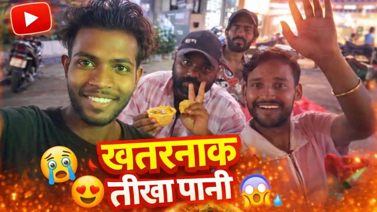 खतरनाक तीखा पानी  😰😍 | Night Street Food Vlog | Full Masti ll Akash Vlogger Star Dance 