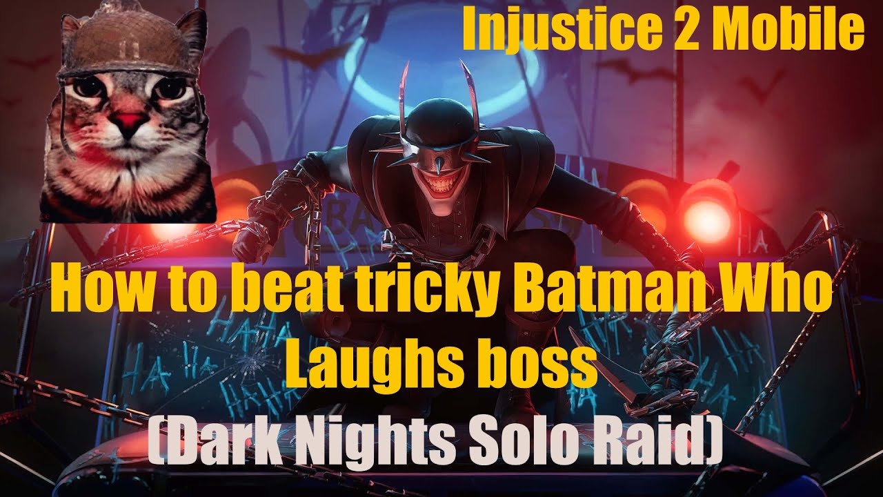 How to beat Final Boss Batman Who Laughs for Dark Nights Solo Raid - Injustice 2 Mobile