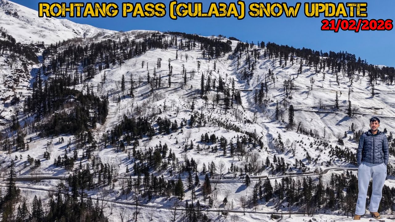 MANALI SNOWFALL TODAY 2026 || ROHTANG PASS ( GULABA) RIGHT NOW || LATEST SNOW UPDATE|| MANALI VLOG 😍