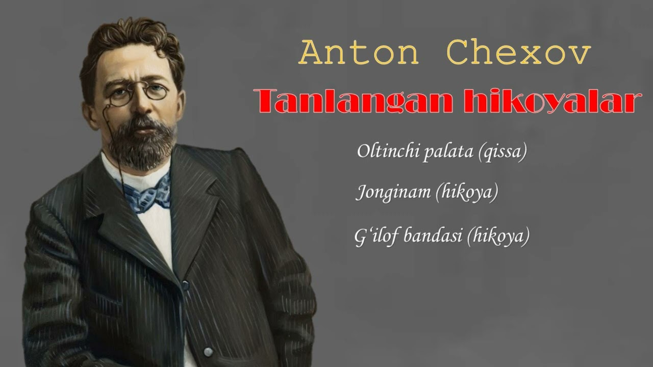Anton Chexov. Tanlangan hikoyalar. 3-qism