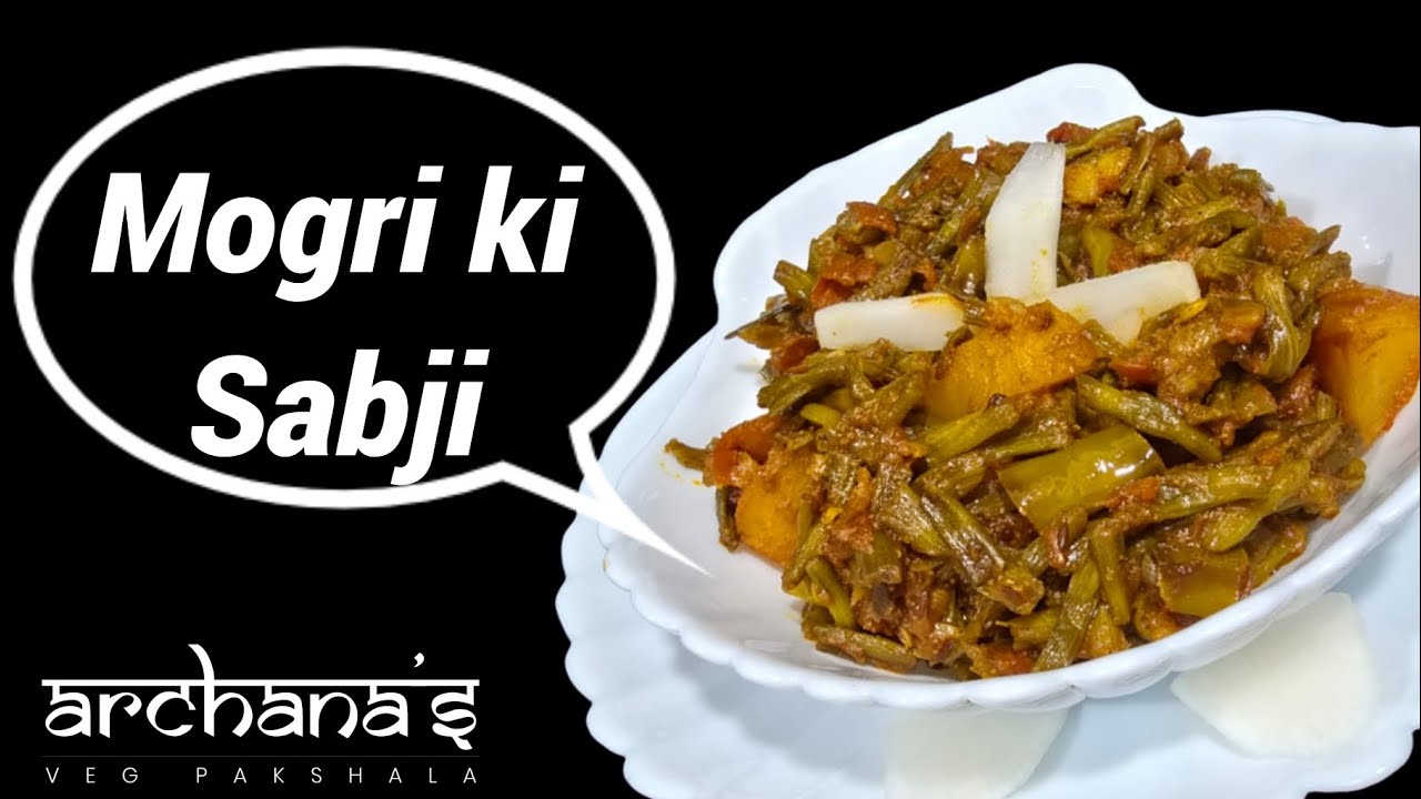 Radish pods Sabji | Mogri Ki Sabji 