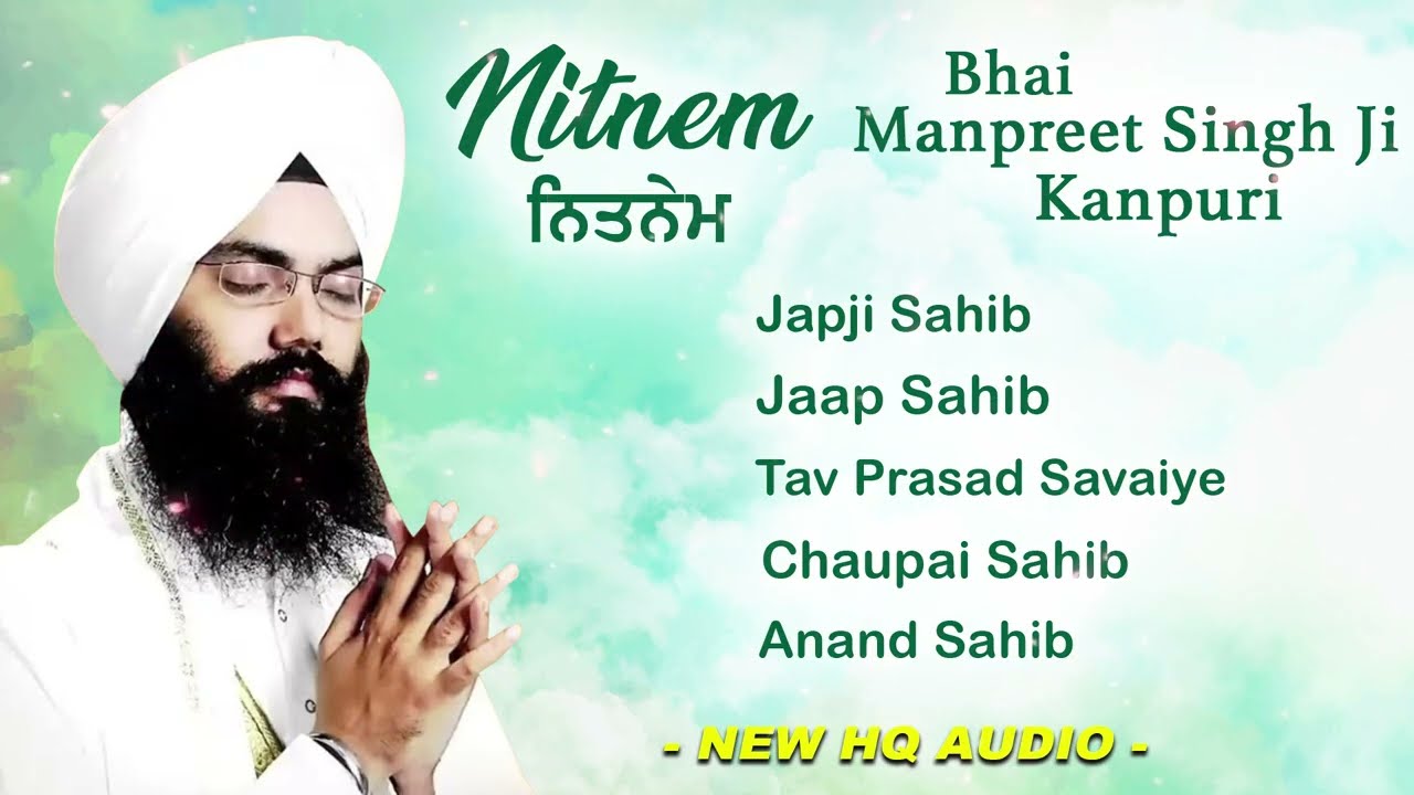 Nitnem Sahib | Bhai Manpreet Singh Ji Kanpurya | Panj Bani Da Path | Latest Shabad 2025