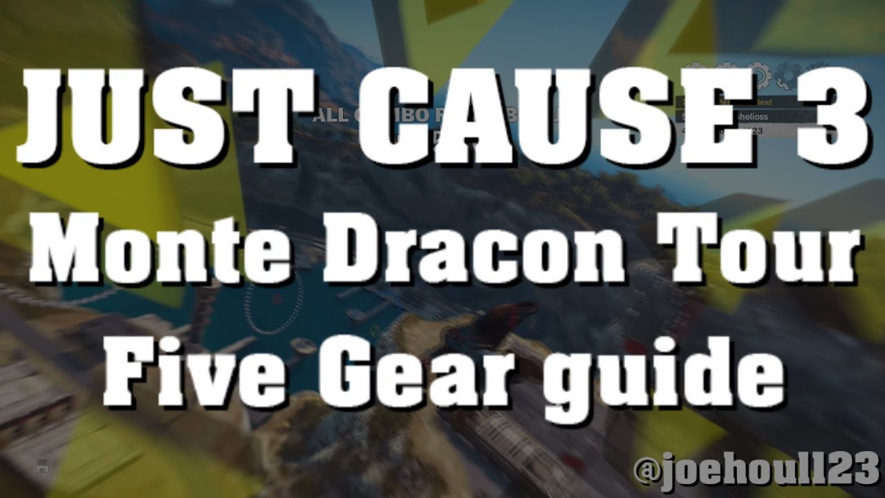Just Cause 3 - Monte Dracon Tour - Five Gear Guide