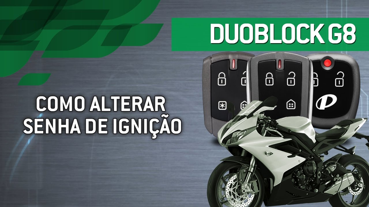 Senha de Ignição: Como alterar nos alarmes Pósitron Duoblock G8