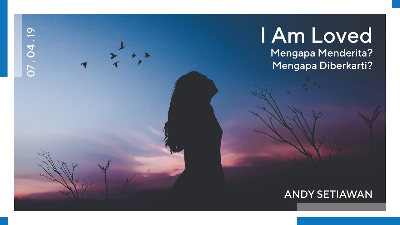 20190407 - Andy Setiawan - I Am Loved - Cactus Production