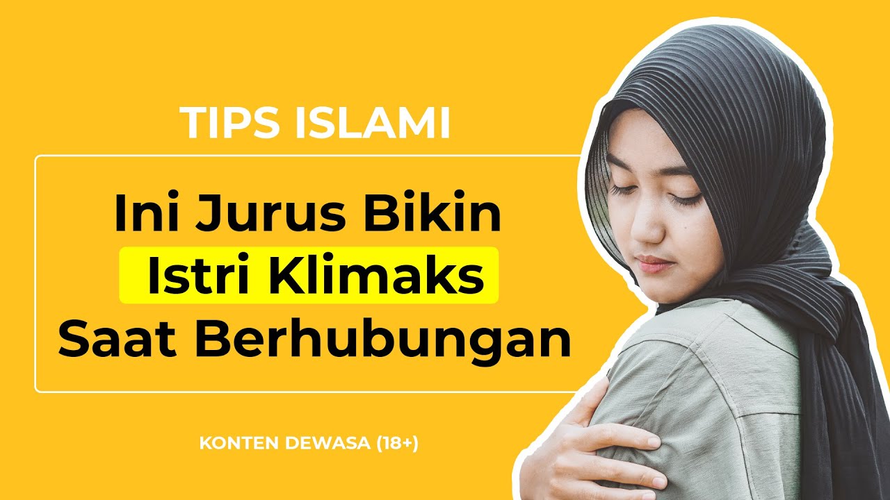 5 Cara Berhubungan secara Islami | CARA MEMUASKAN ISTRI DI RANJANG
