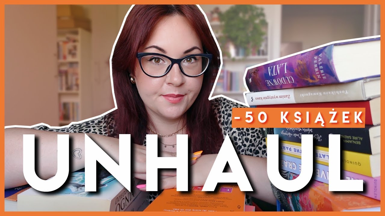 (ZNOWU!) pozbywam się prawie 50 książek z mojej biblioteczki! | UNHAUL