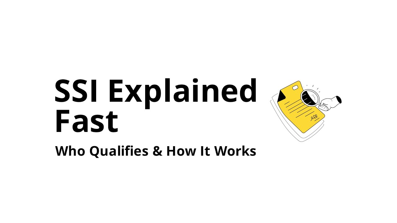What Is SSI (and Who Qualifies)?