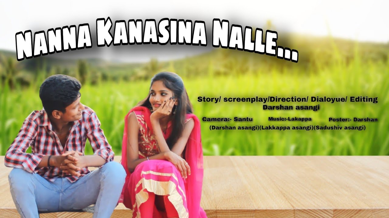 Nanna Kanasina Nalle Song||Darshan Asangi|| New Kannada Song||ನನ್ನ ಜೀವ||😇🤗