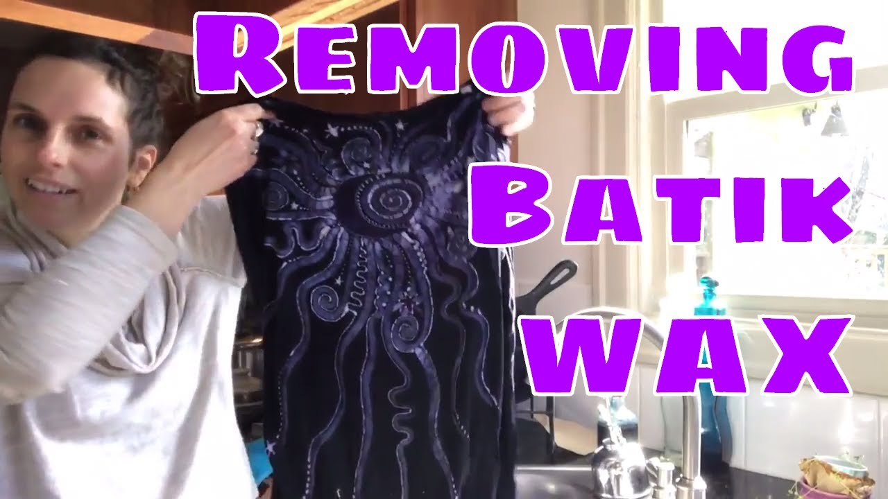 How To Remove Beeswax From A Batik At Home