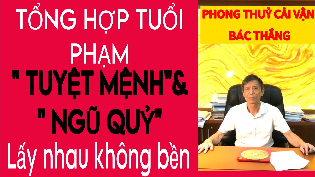 TỔNG HỢP CÁC TUỔI PHẠM