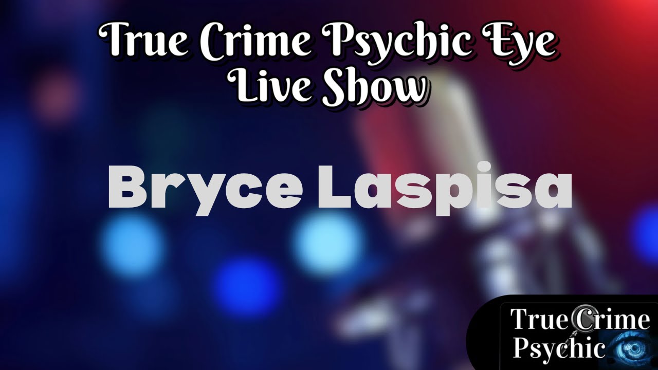 The Bryce Laspisa Case