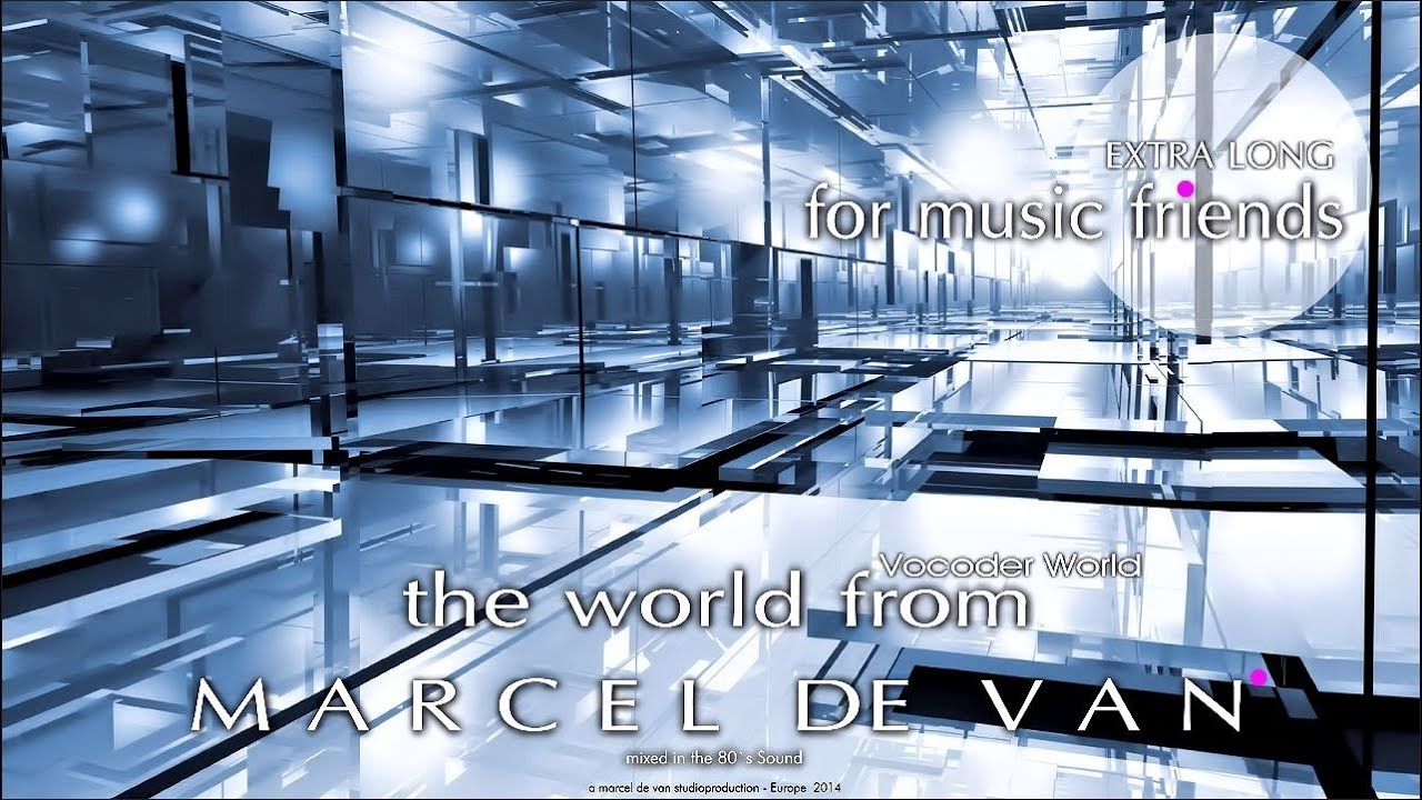 MarcelDeVan - The World from MarcelDeVan [ Vocoder Sound Mix ]