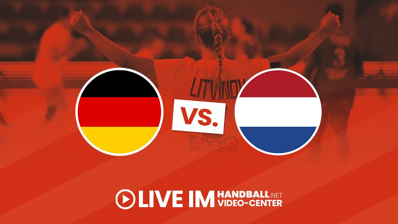 Deutschland vs. Niederlande | Handball U20 weiblich L&auml;nderspiel | Livestream | 21.09.2025, 16:30 Uhr
