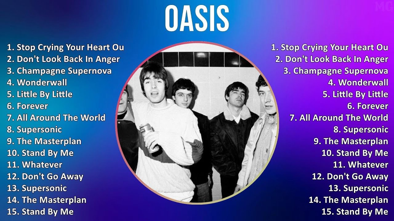 Oasis 2025 MIX Best Hits
