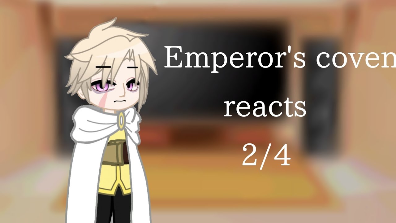 Emperor's coven reacts ||2/4|| Owl house