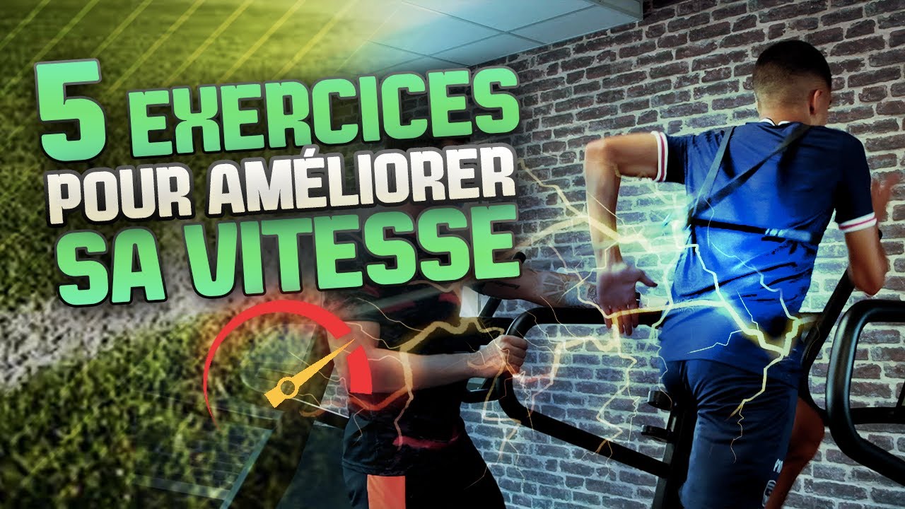5 EXERCICES Pour AMÉLIORER Sa VITESSE !