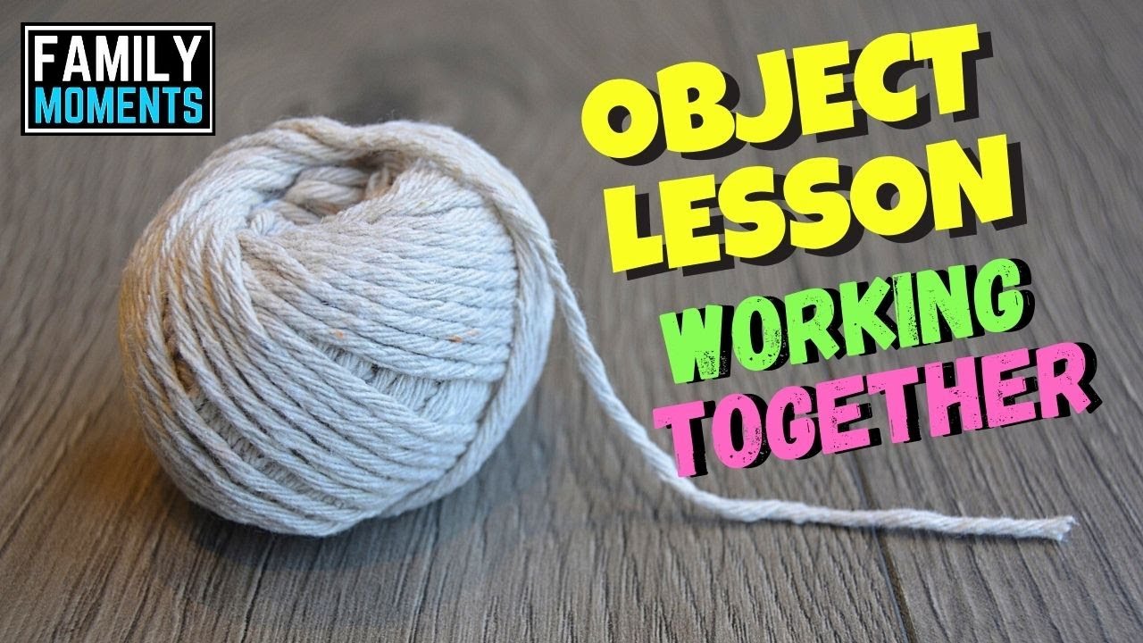 Children's Sermon Bible Lesson-A CORD OF 3 STRANDS -  Ecclesiastes 4:9-12