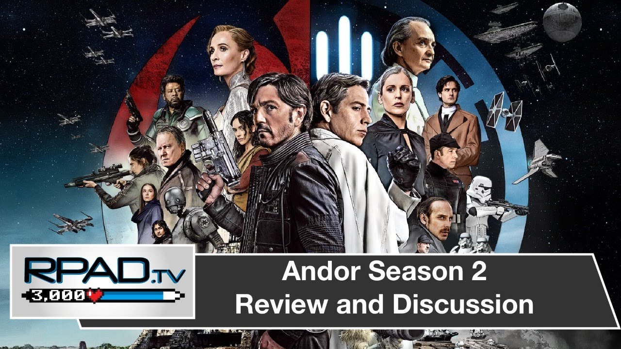 Andor Season 2 Review | Paul Semel, MacLean Marshall | RPadTV Episode 104