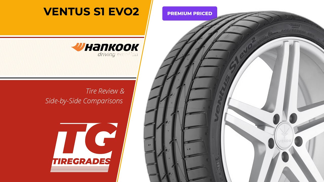 Hankook Ventus S1 evo2 Tire Review & Alternatives