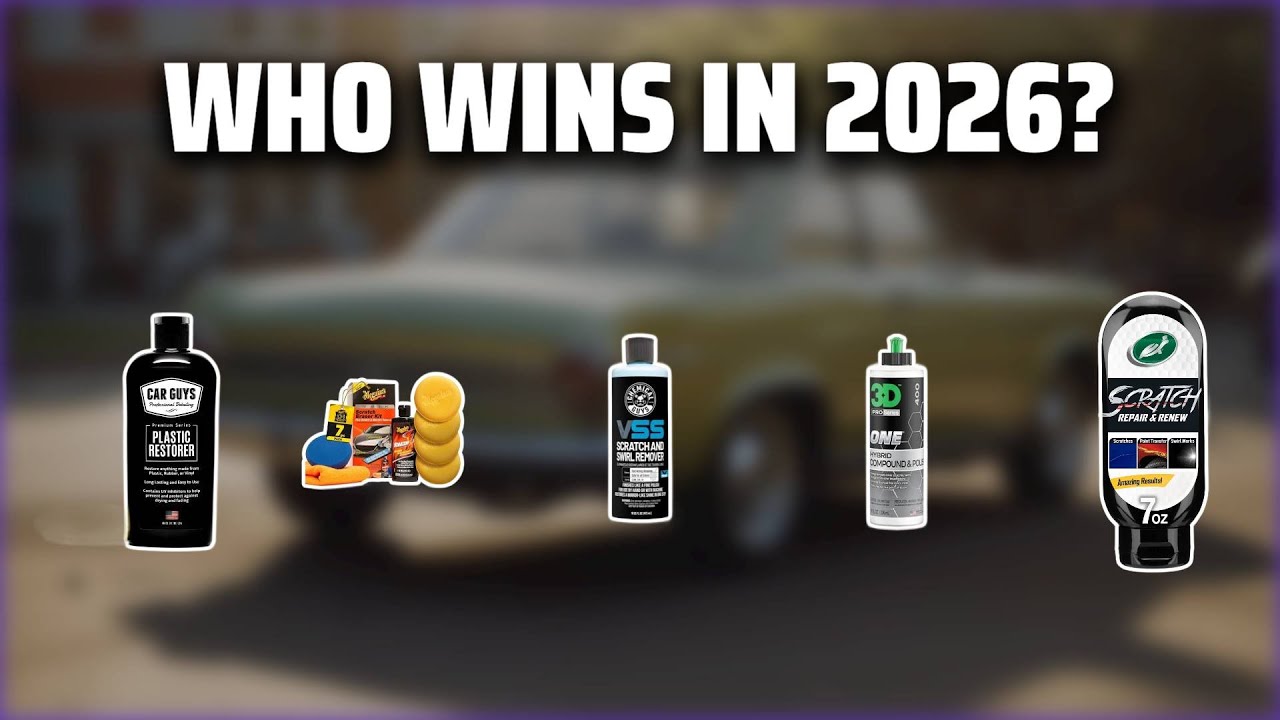The Top 5 Best Scratch Remover in 2026 - Must Watch Before Buying!