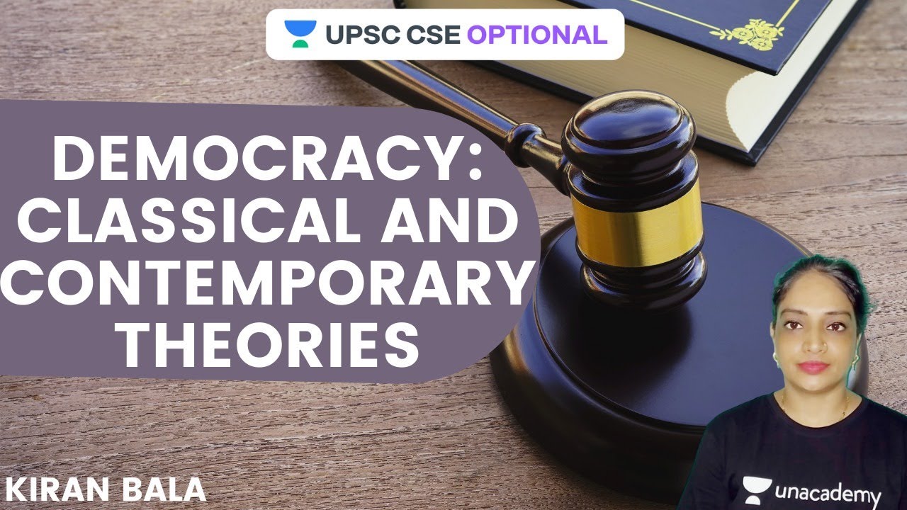 Democracy-Classical And Contemporary Theories | Crack UPSC CSE/IAS 2021 | Kiran Bala