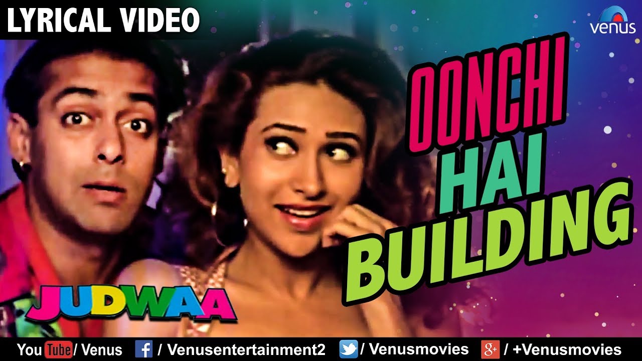 Oonchi Hai Building - Lyrical Video | Judwaa | 90's Romantic Songs