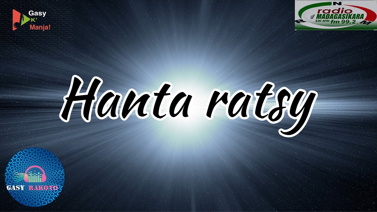 TANTARA GASY --Hanta ratsy RNM #gasyrakoto