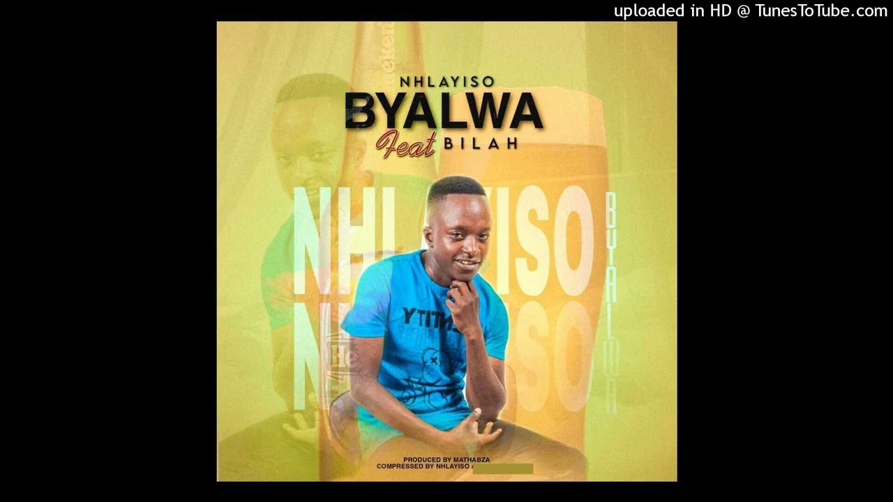 Nhlayiso ft Bilah - Mabyala 2024 New
