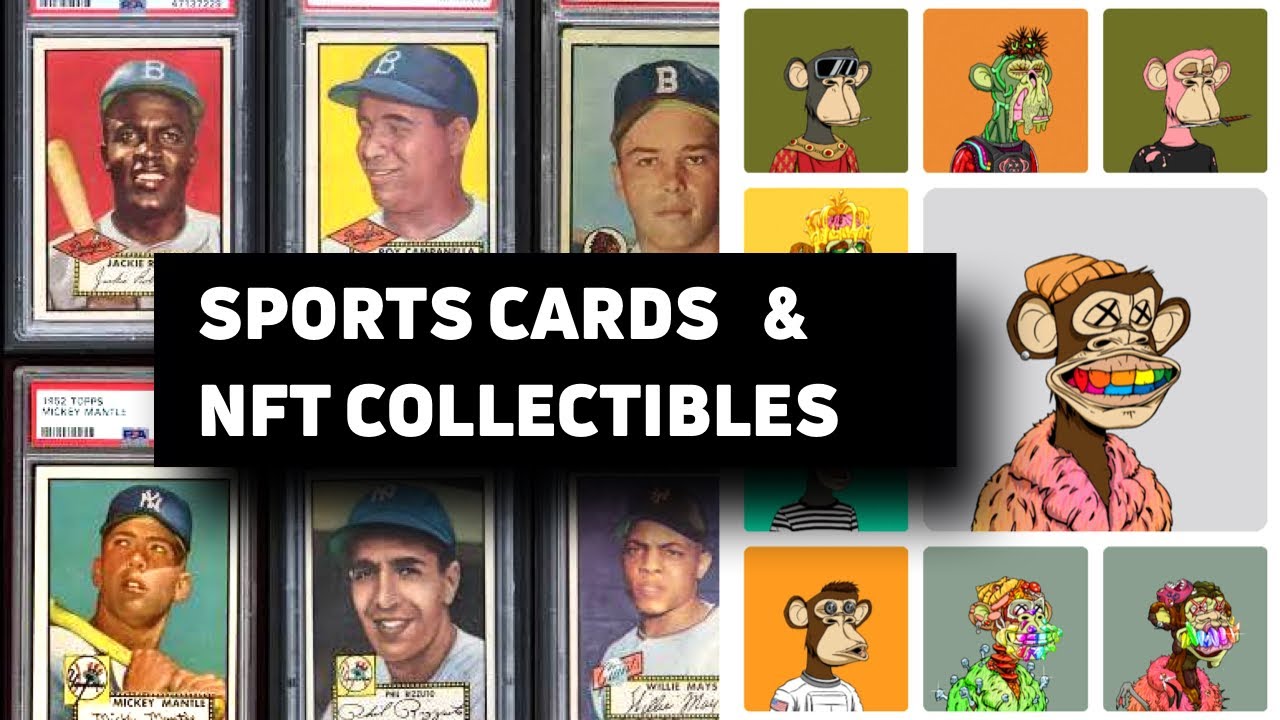 Sports Cards and NFT Collectibles