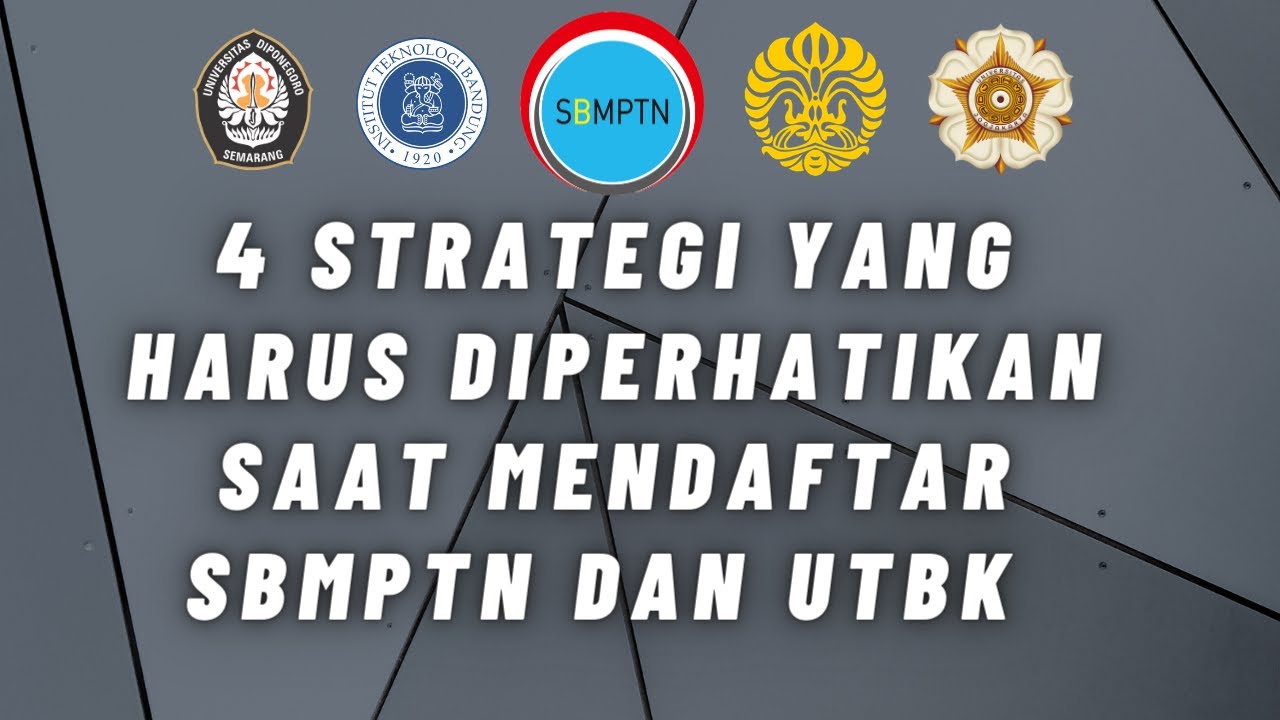 4 STRATEGI YANG HARUS DIPERHATIKAN DALAM MEMILIH JURUSAN DI SBMPTN 2021