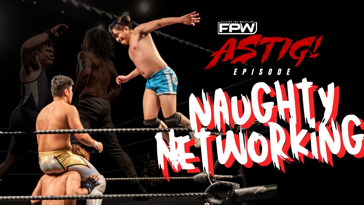 FPW ASTIG: Naughty Networking (Feb 11 2024)