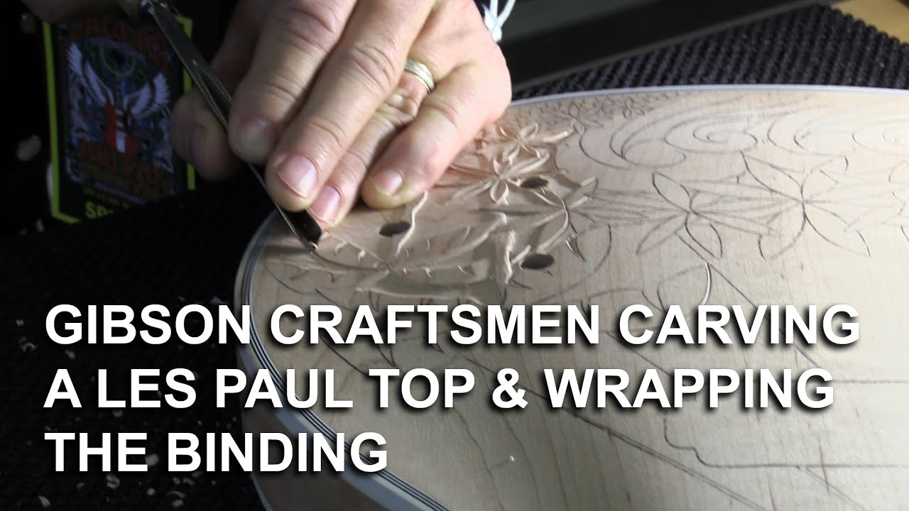 Gibson Craftsman Carving a Les Paul Guitar Top | A Closeup | Binding a Les Paul Body | Tony Mckenzie