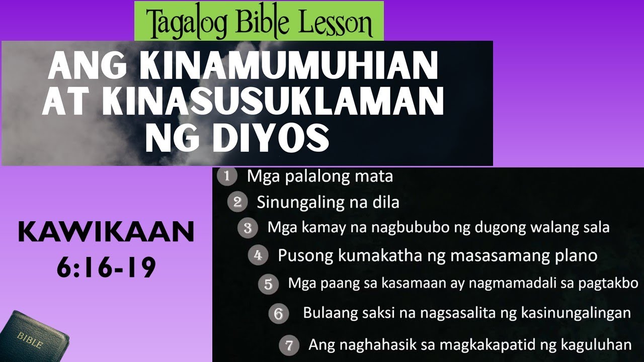 Ang Kinamumuhian at Kinassusuklaman ng Diyos -  Kawikaan 6:16-19