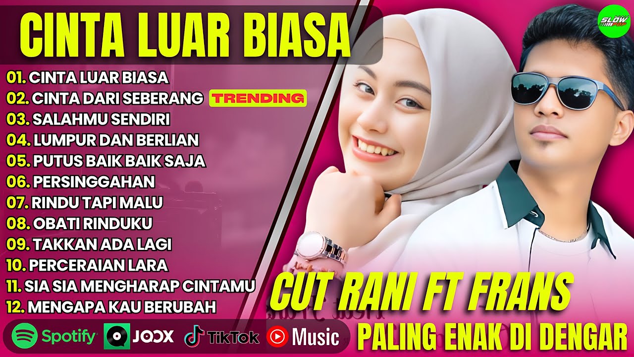 CUT RANI FT FRANS - CINTA LUAR BIASA - CINTA DARI SEBERANG - SALAHMU SENDIRI||POP MELAYU TERPOPULER🎵