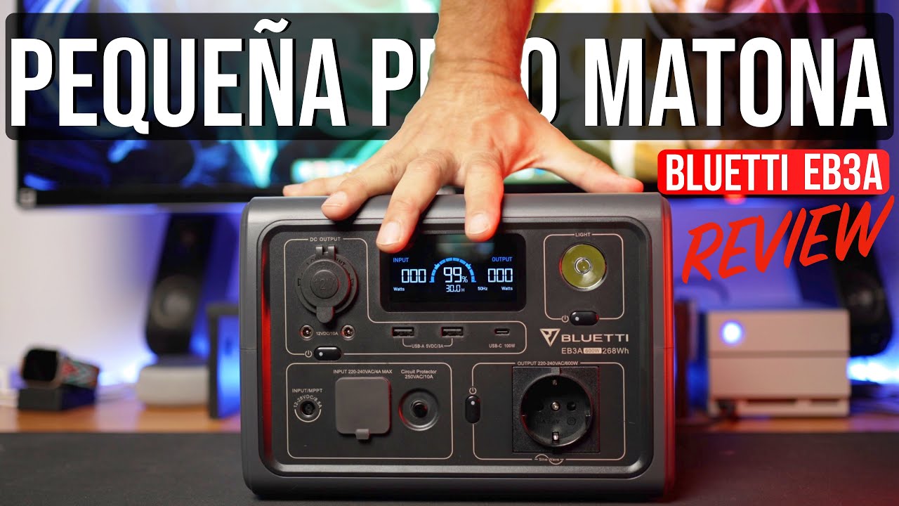 BLUETTI EB3A - Mi ESTACIÓN de ENERGÍA favorita | REVIEW y PRUEBA en Español