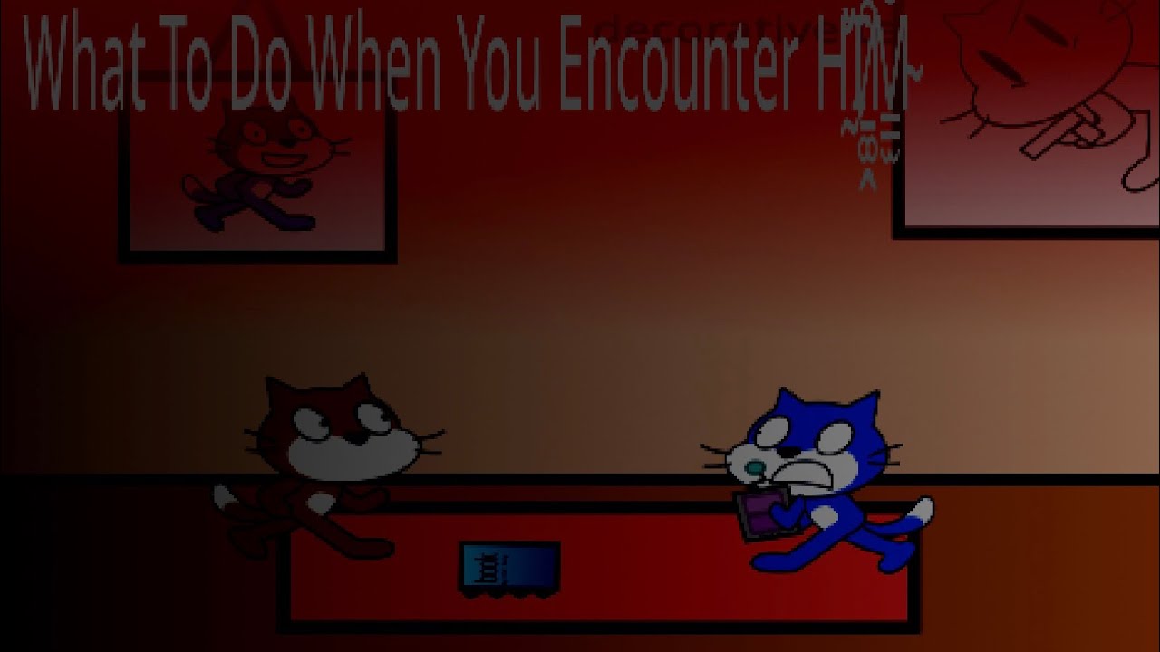 What To Do When You Encounter H̵̛̰̀͒I̸̱͚̭͒̀̂M̴̳̫̆̋͌̈́
