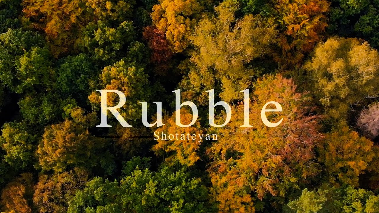 Rubble - Official Music Video / しょたてゃん
