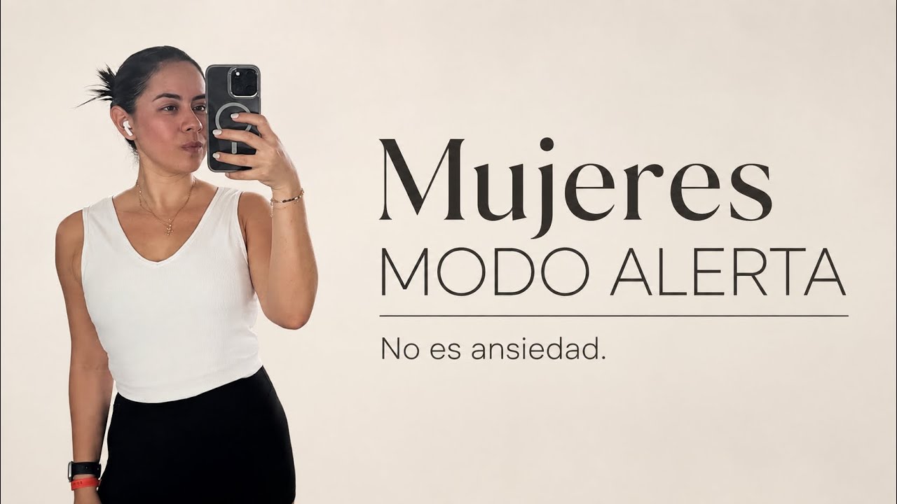 Ansiedad funcional: por qué las mujeres fuertes viven en modo alerta (y nadie lo nota)