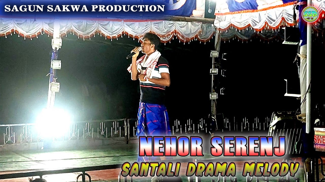 NEHOR SERENJ || SANTALI JATRA VIDEO || 2025-26 DRAMA COMPETITION VIDEO || SANTALI JATRA