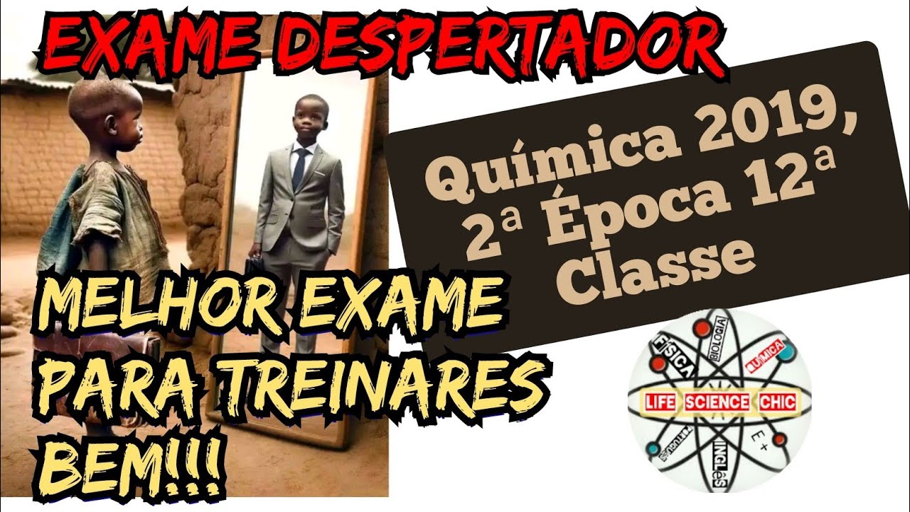 EXAME DE QUIMICA 12ª CLASSE 2019, 2ª EPOCA - RESOLUÇÃO COMPLETA