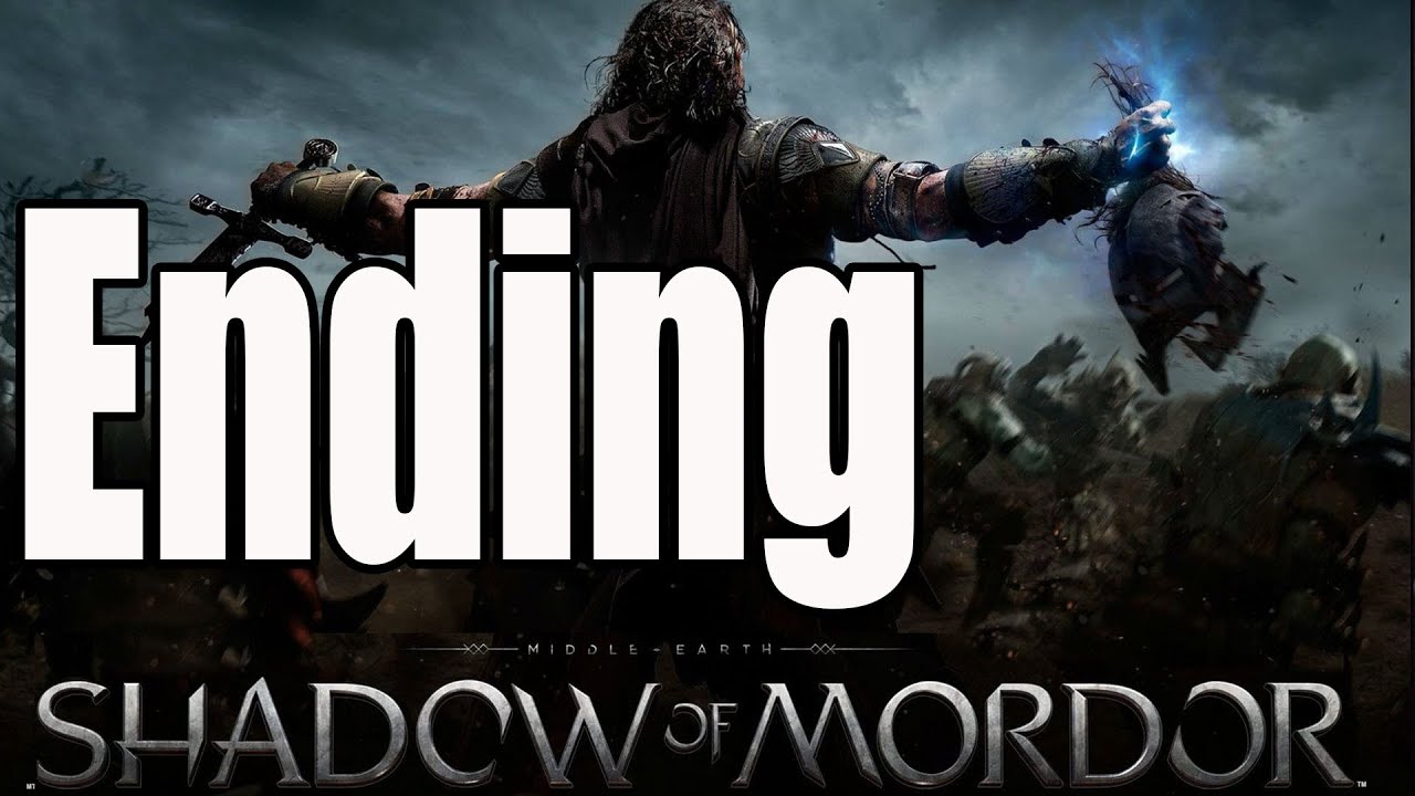Middle Earth Shadow of Mordor Ending / End and Final Boss