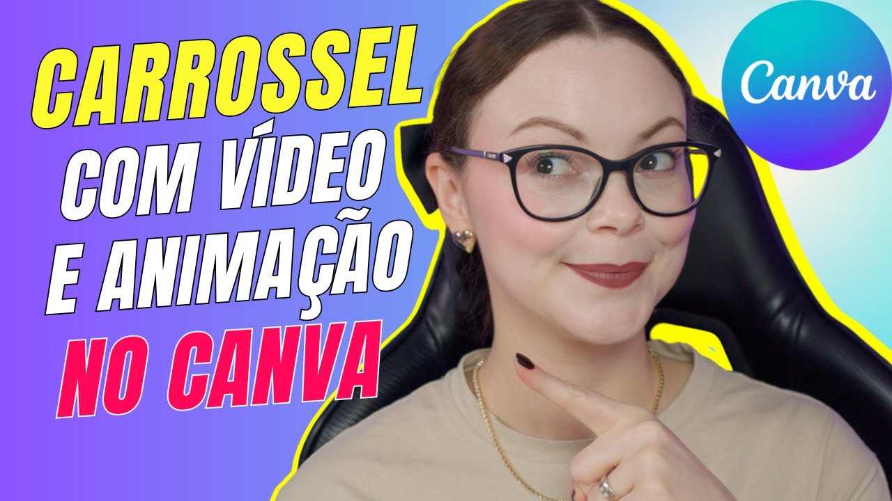 Como colocar vídeo e animação em Carrossel no Canva🔥