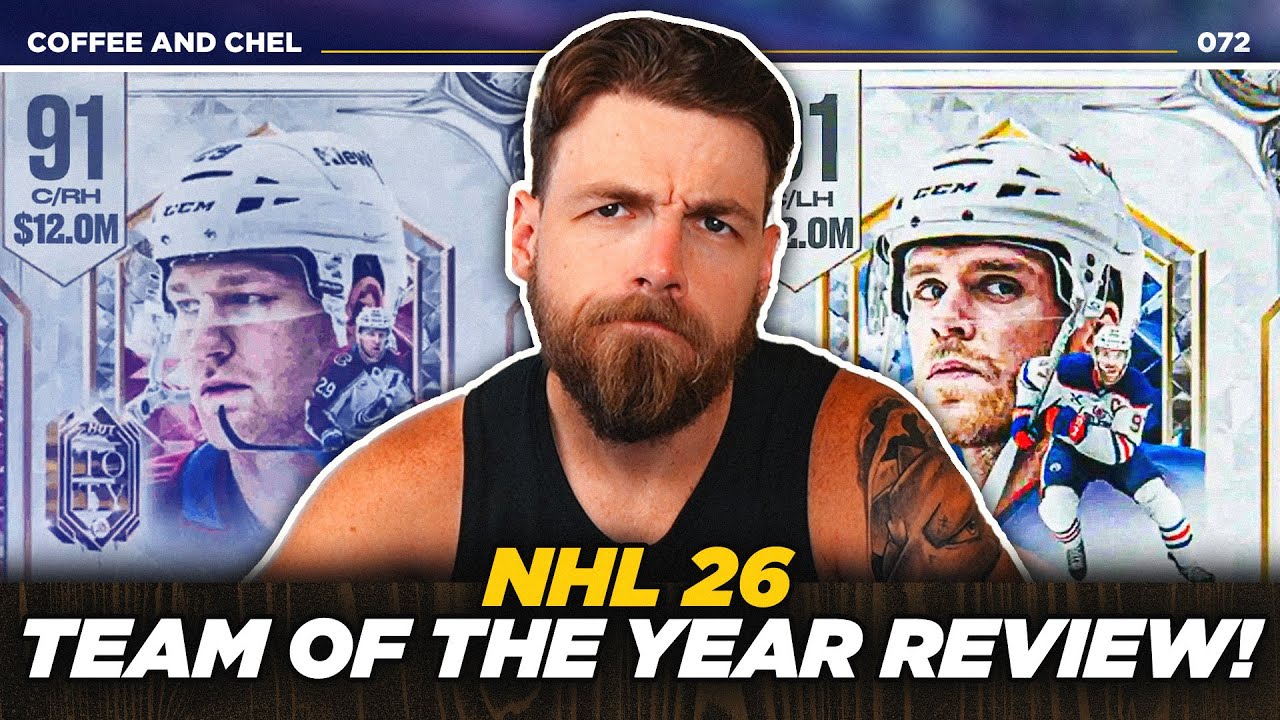 TEAM OF THE YEAR REVIEW | NHL 26 COFFEE AND CHEL EP 72