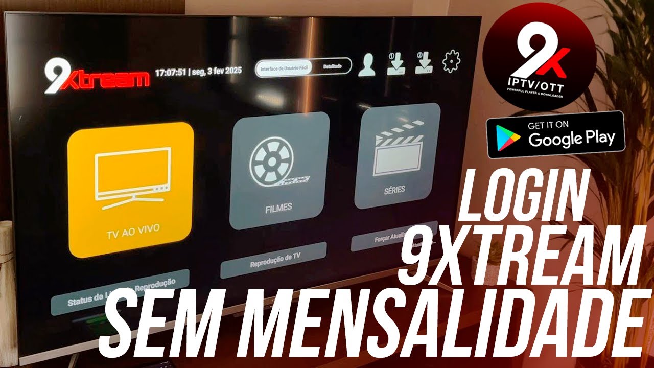 Login 9XTREAM Sem Mensalidade - Como Configurar o 9XTREAM 2025